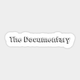 The Documentary >< Typography Design Sticker
